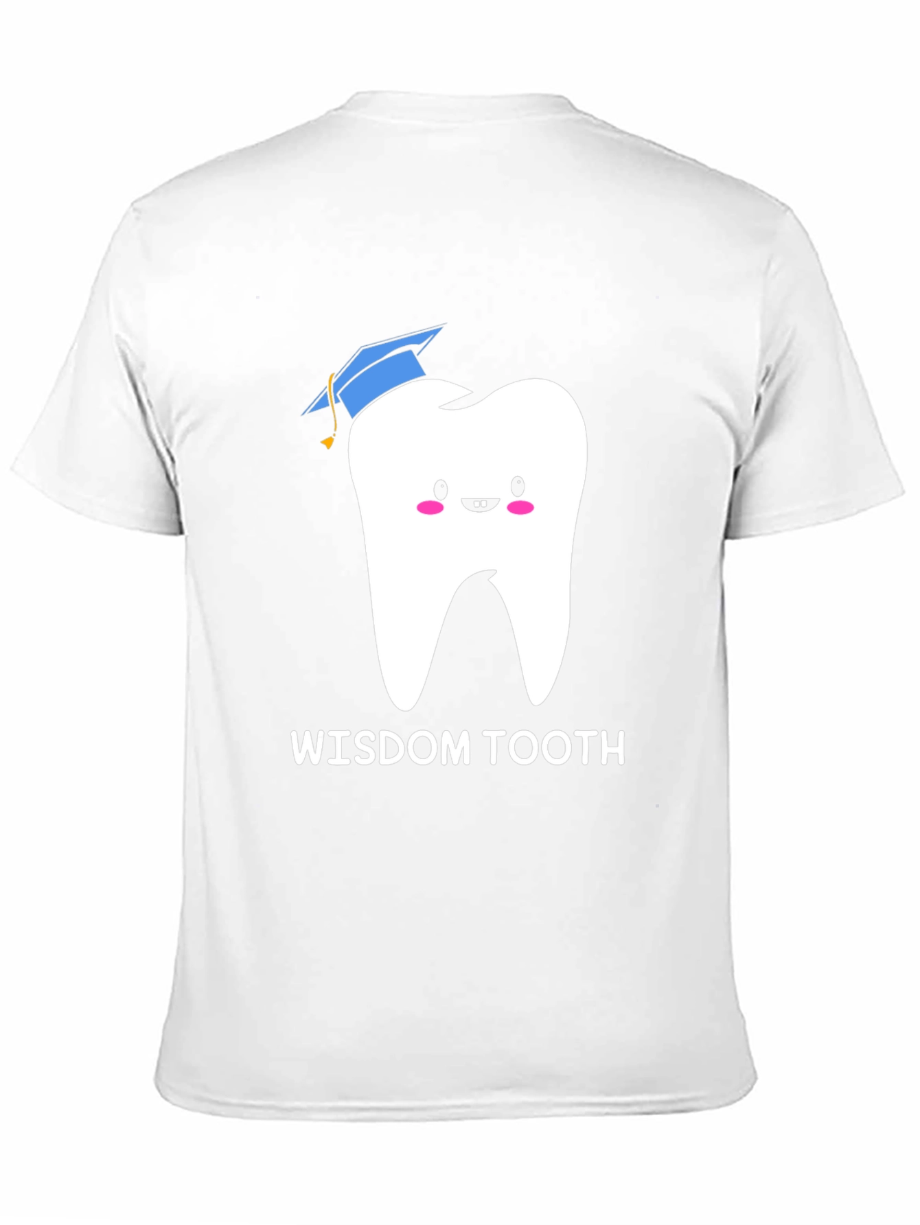 Wisdom Tooth Graduation T-Shirt Funny Dentist Tee