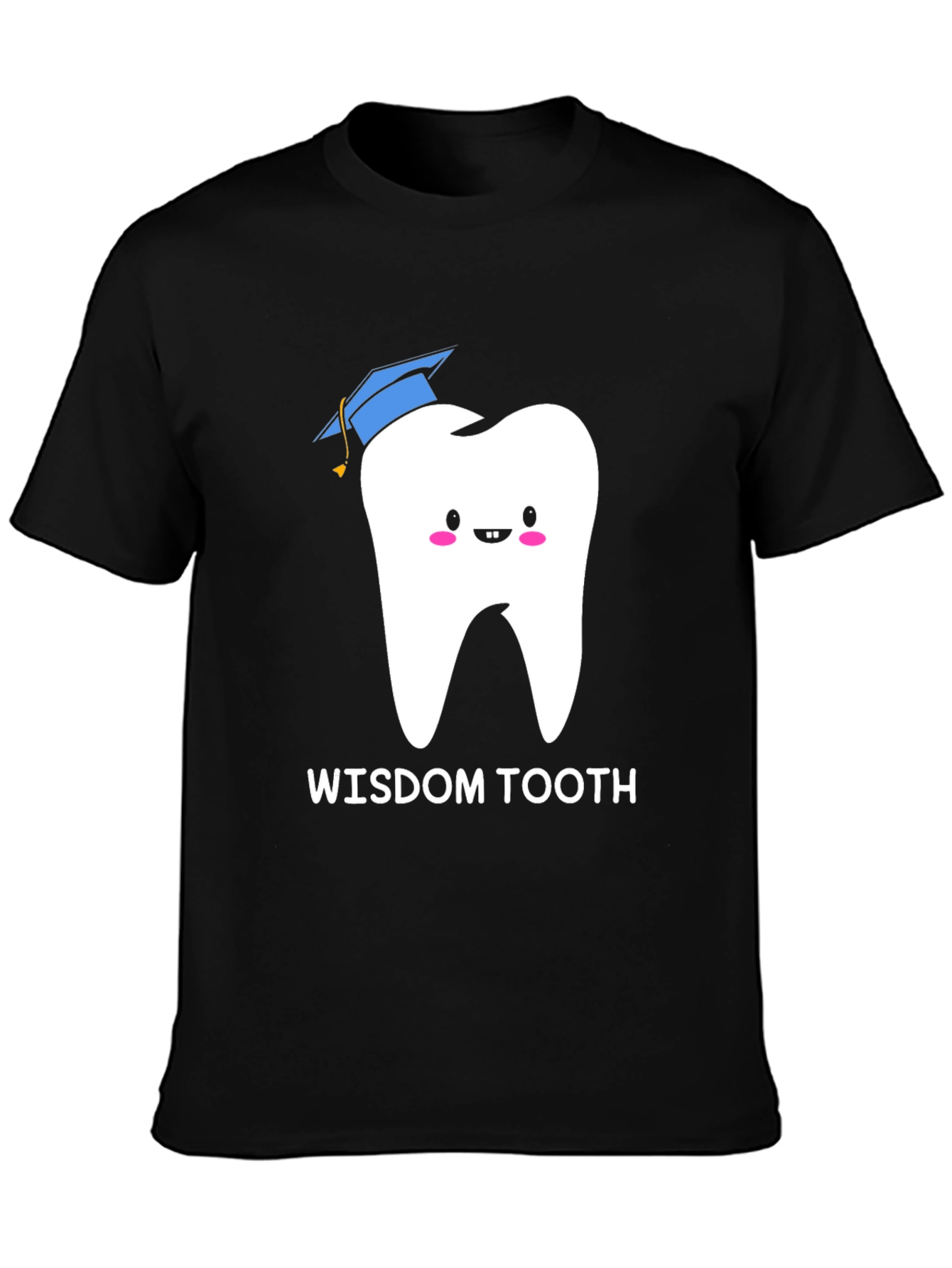 Wisdom Tooth Graduation T-Shirt Funny Dentist Tee