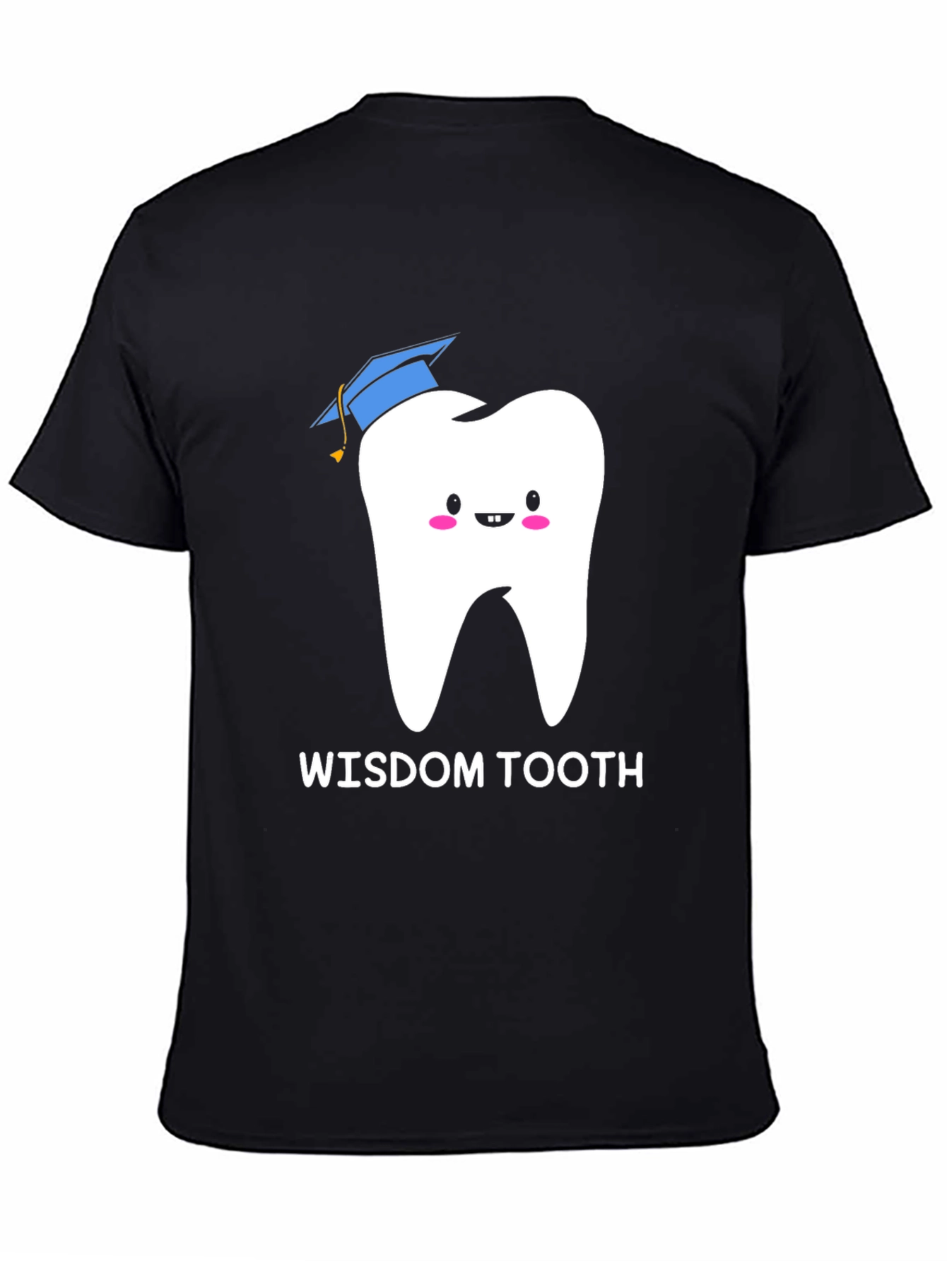 Wisdom Tooth Graduation T-Shirt Funny Dentist Tee