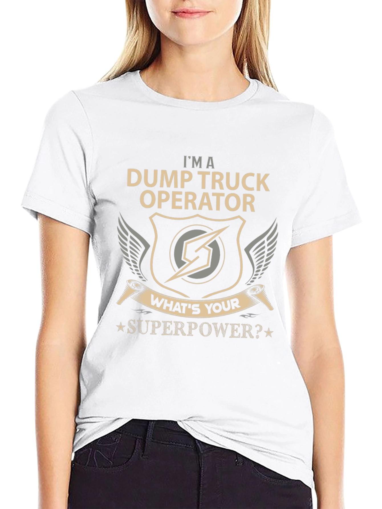 Dump Truck Operator Superpower T-Shirt