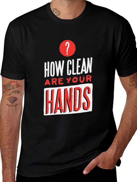 How Clean Are Your Hands? Graphic Tee - Black
