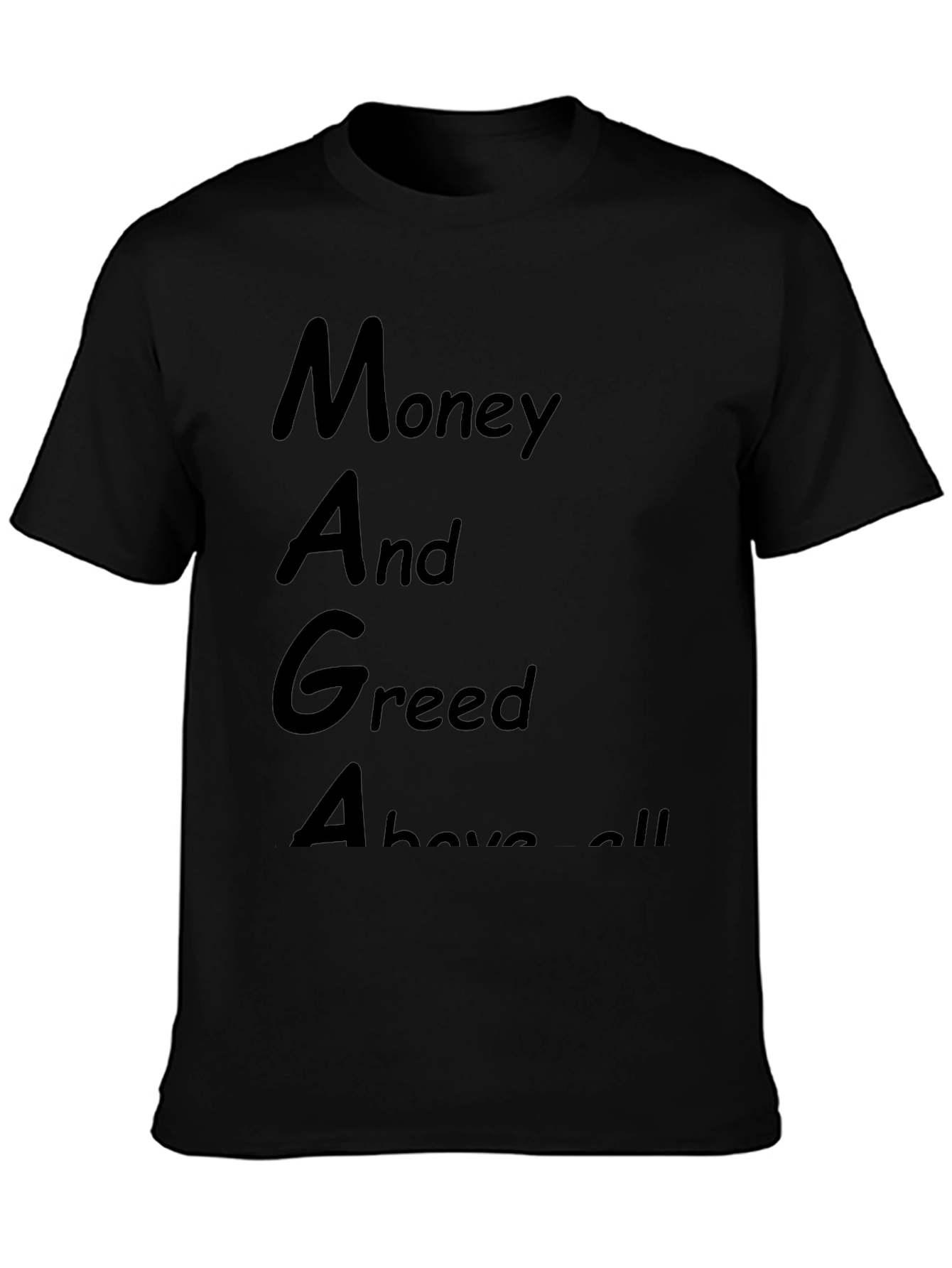Money and Greed T-Shirt
