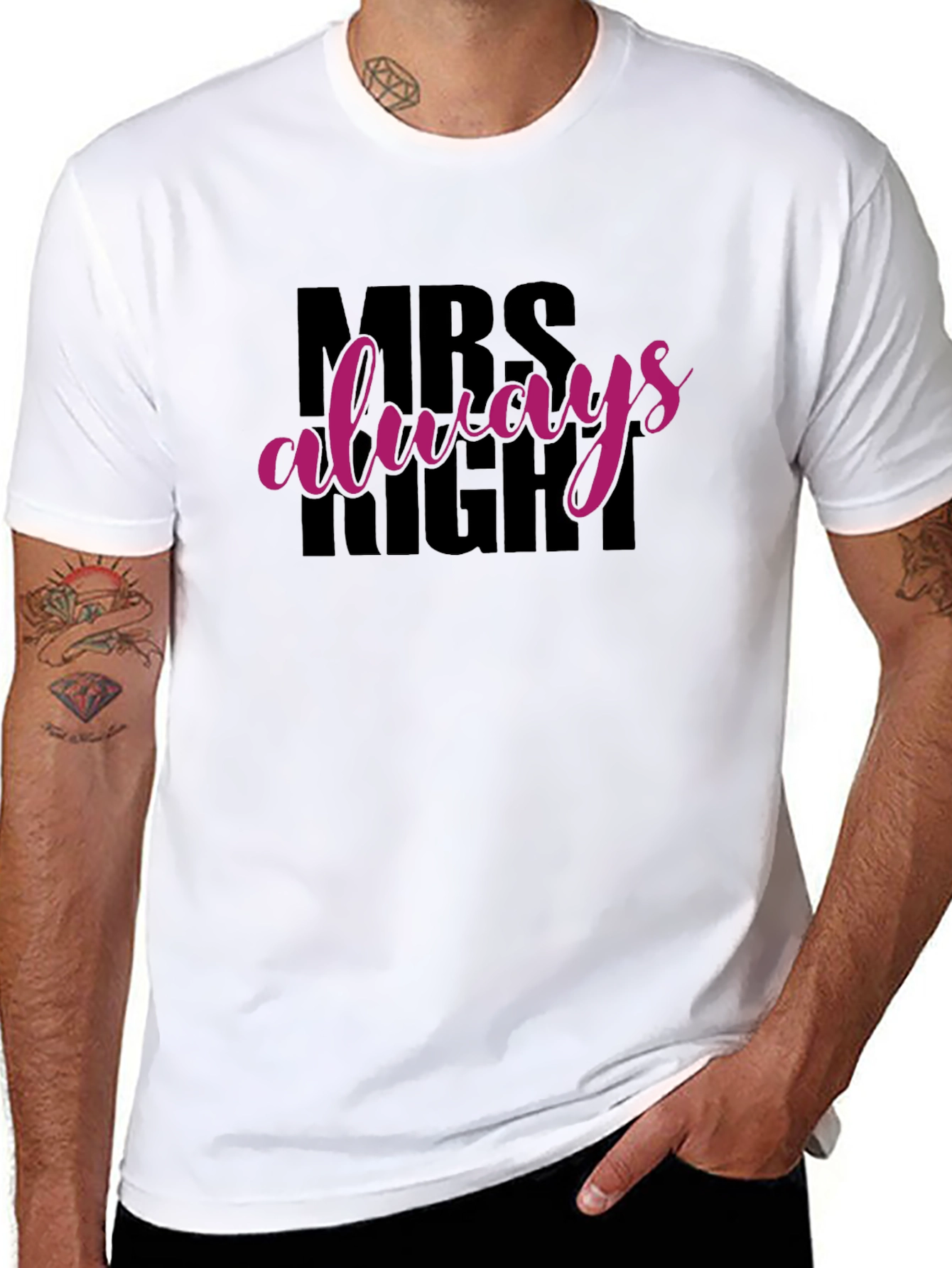 MRS Always Right Funny T-Shirt