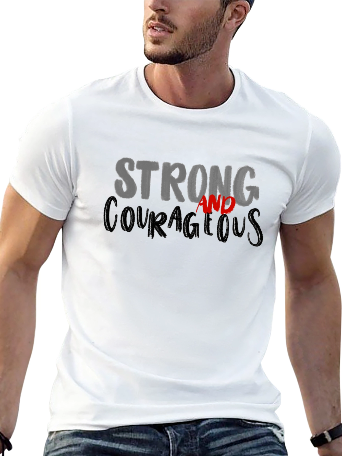 Strong and Courageous Graphic T-Shirt - Unisex Black Tee