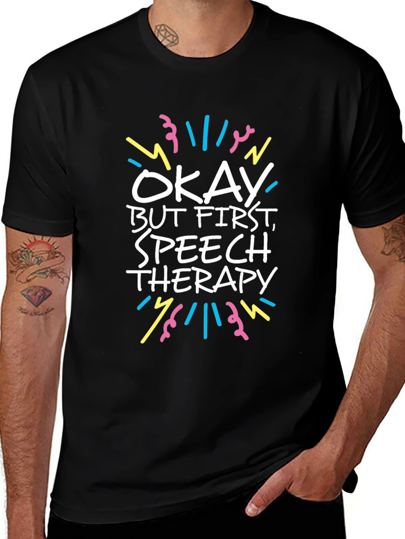 Speech Therapy T-Shirt - Okay But First Therapy Tee