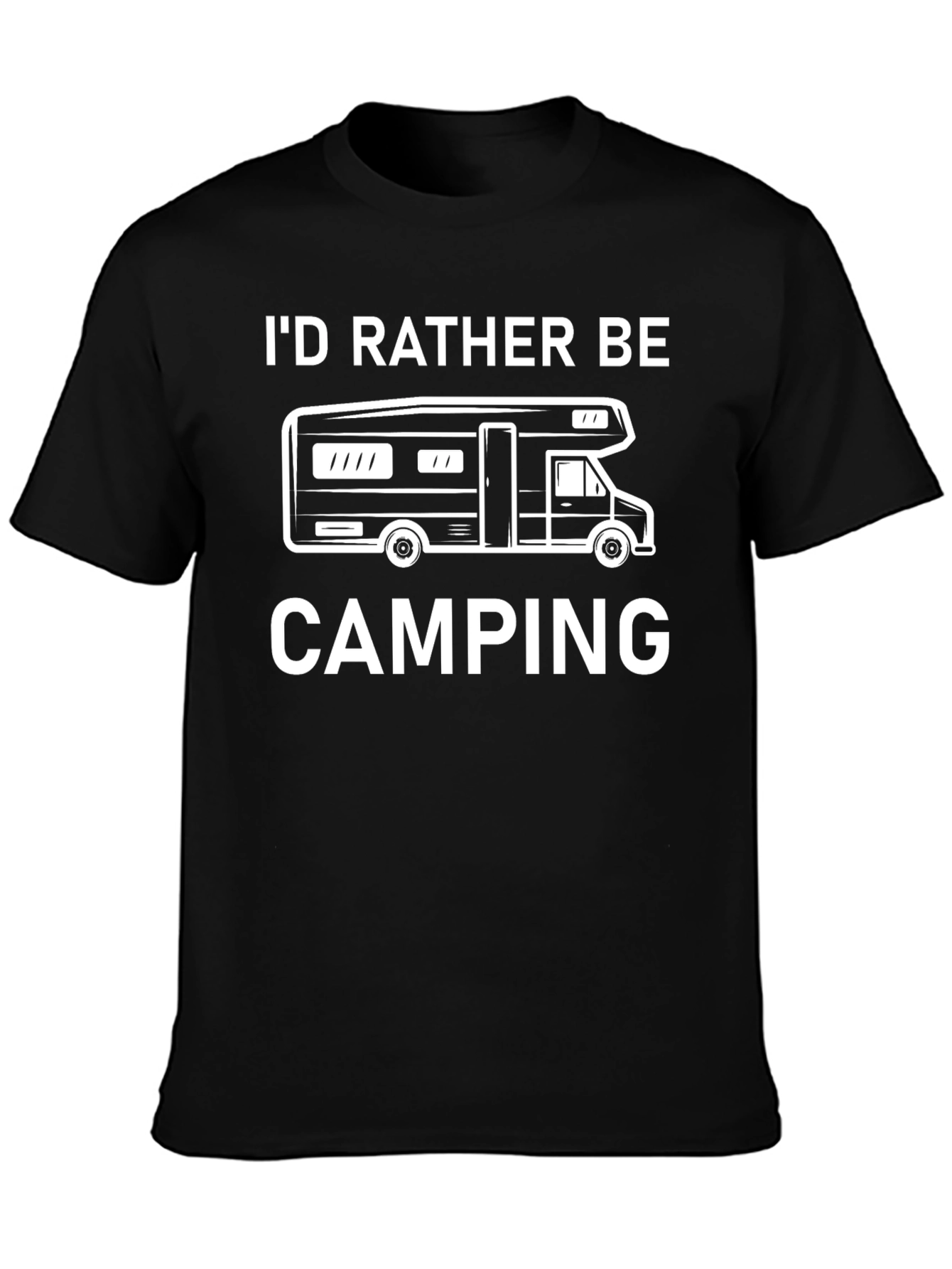 Id Rather Be Camping T-Shirt - RV Design