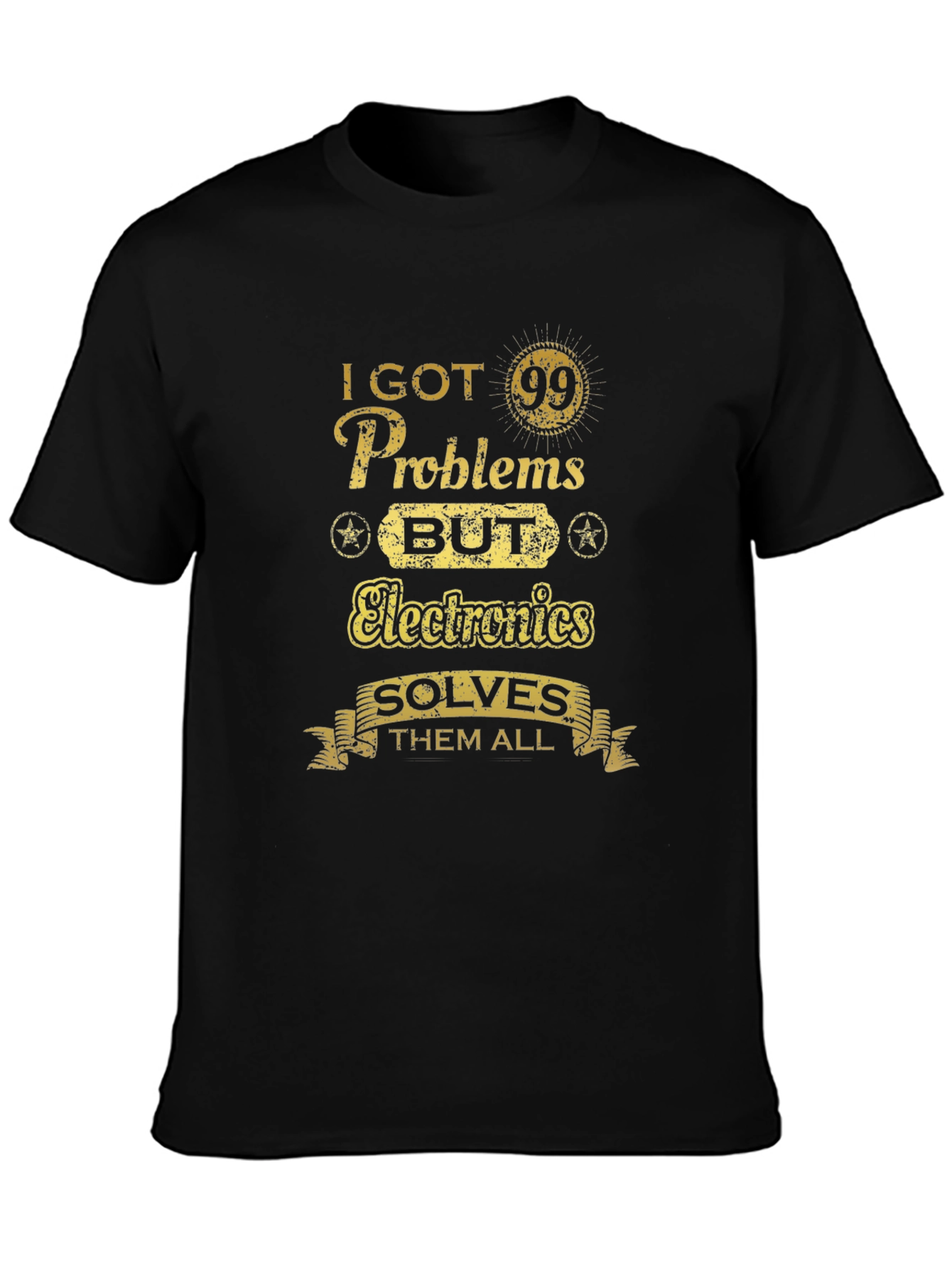 Funny Electronics Problem Solver T-Shirt