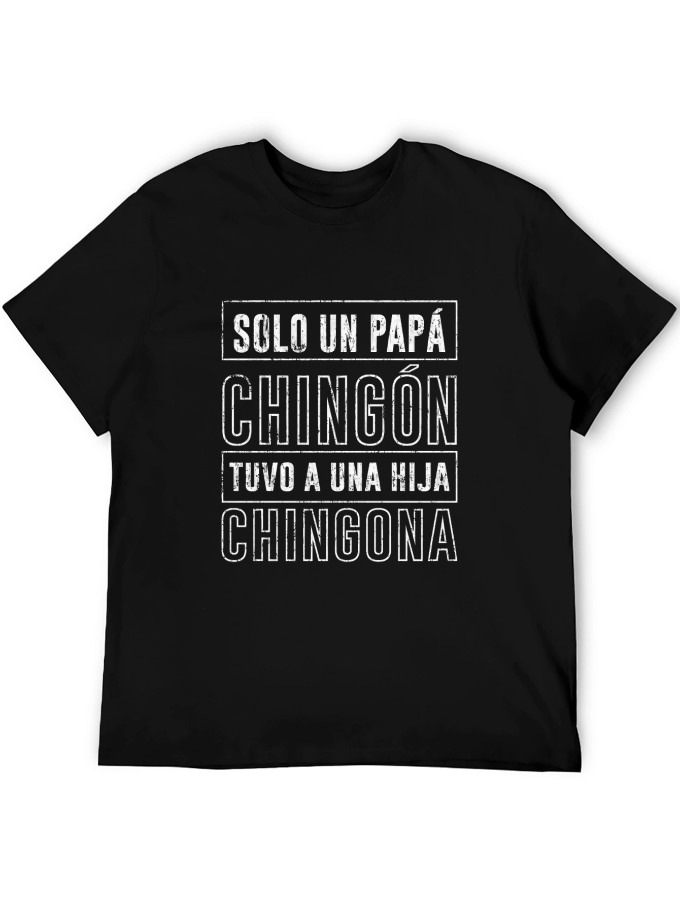Solo Un Papa Chingon T-Shirt - Fathers Day Gift