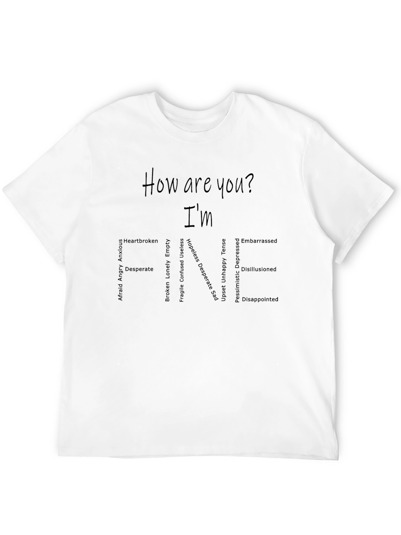 Im Fine T-Shirt - Express Yourself!
