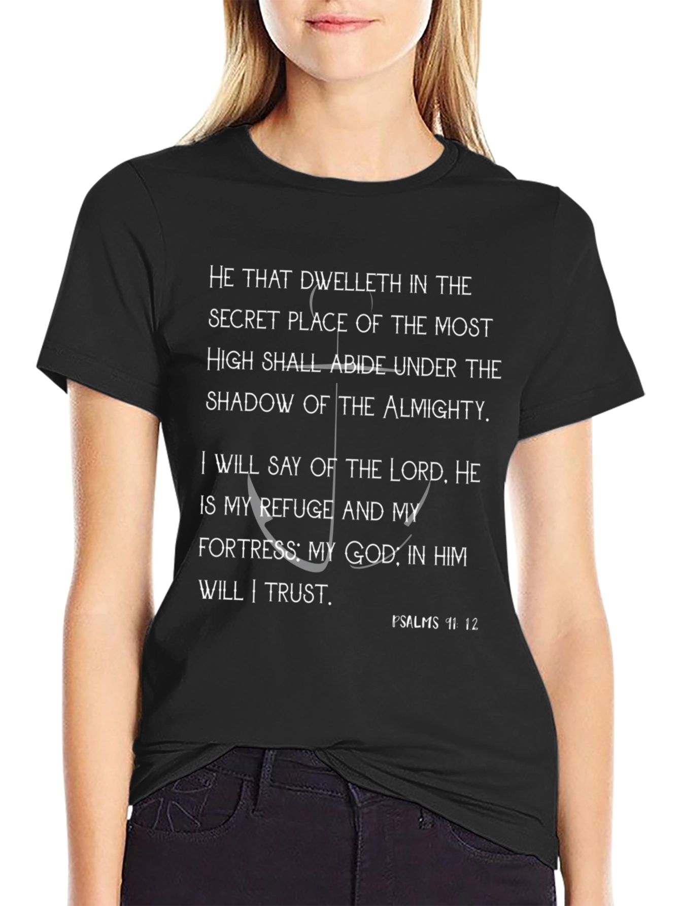 Faithful T-Shirt: Psalms 91:1-2 Christian Apparel