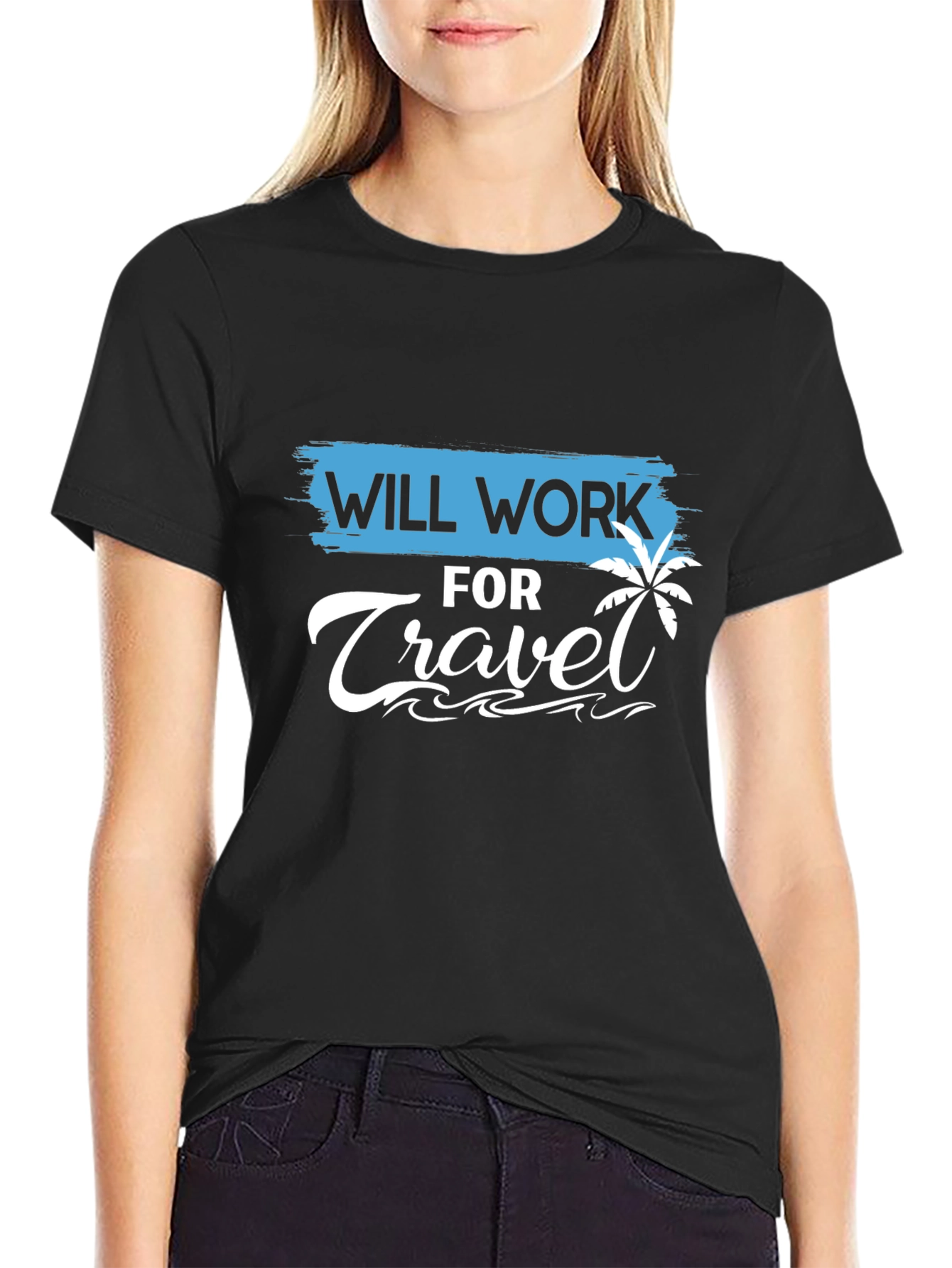 Will Work For Travel Graphic Tee