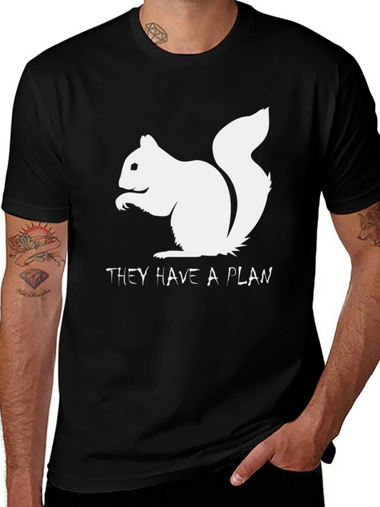 Squirrel They Have A Plan Black T-Shirt