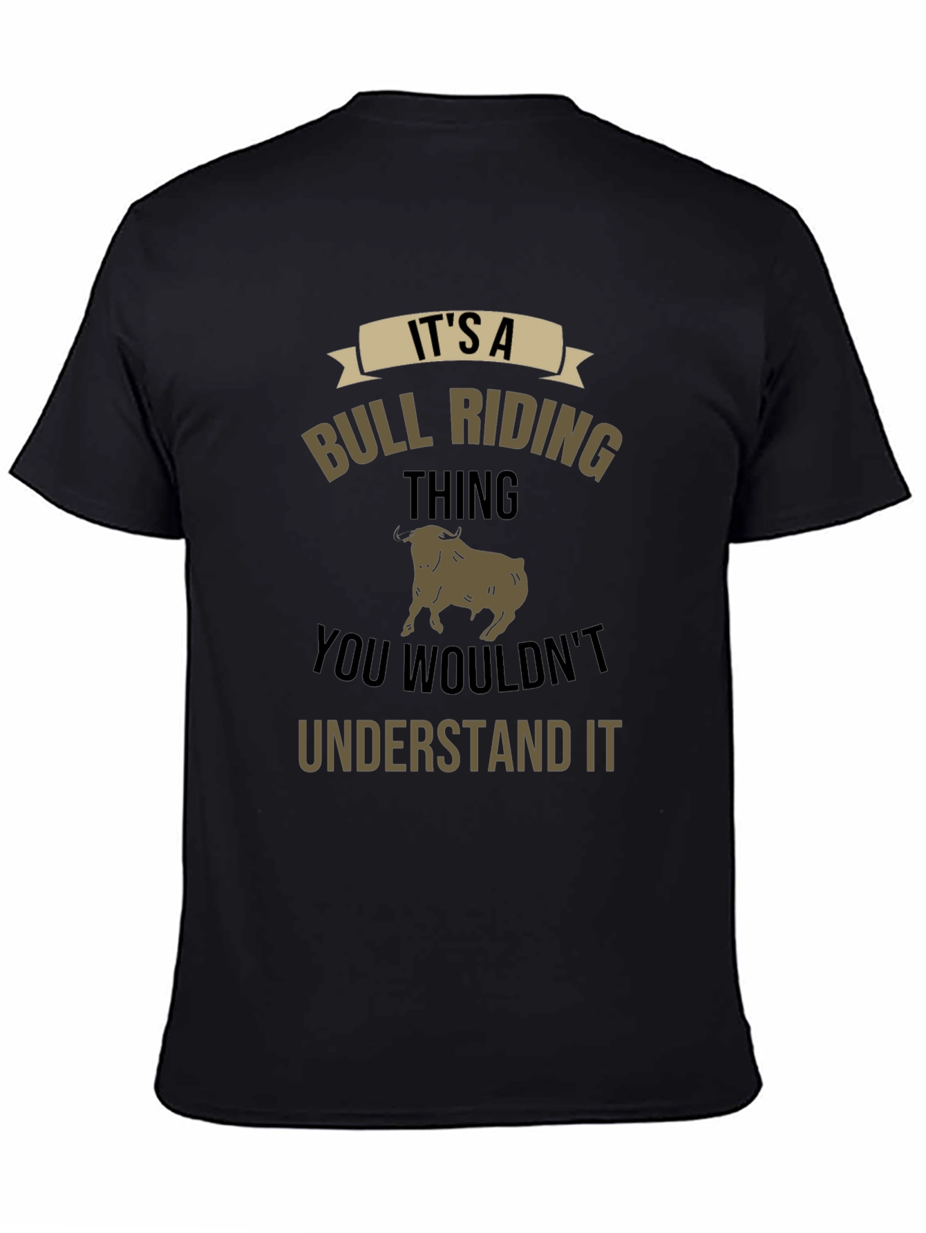 Its A Bull Riding Thing T-Shirt