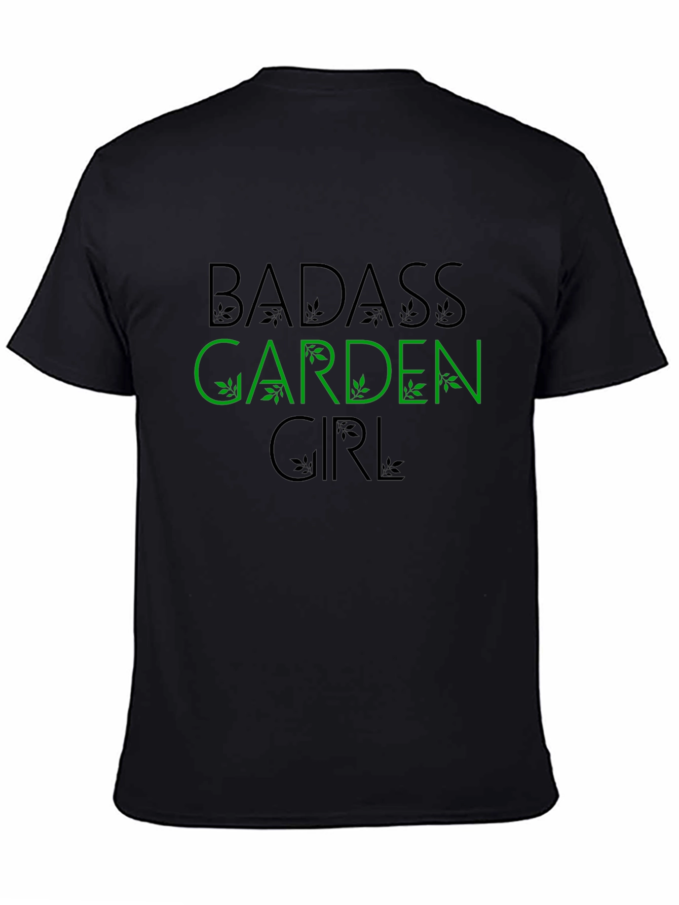 Badass Garden Girl T-Shirt - Gardening Apparel