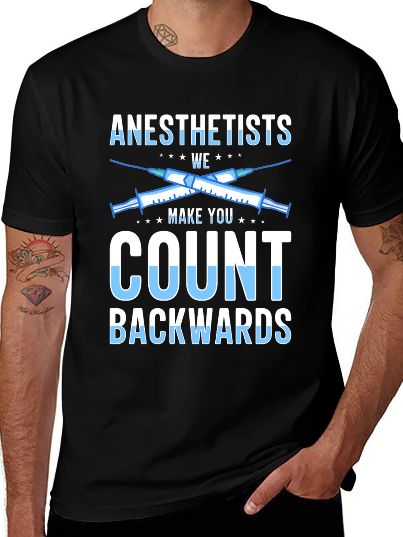 Anesthetists Make You Count Backwards Graphic Tee