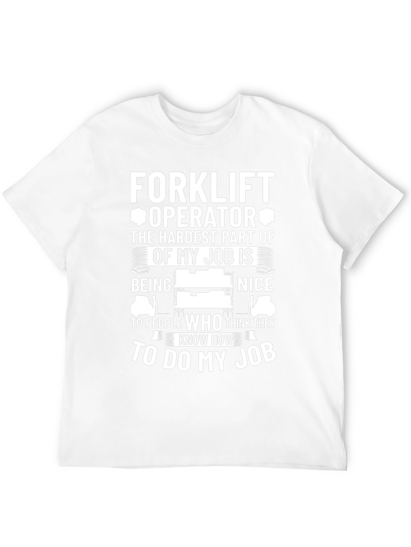 Forklift Operator Funny Job T-Shirt