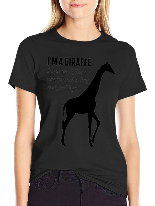 Im A Giraffe T-Shirt - Funny Novelty Tee