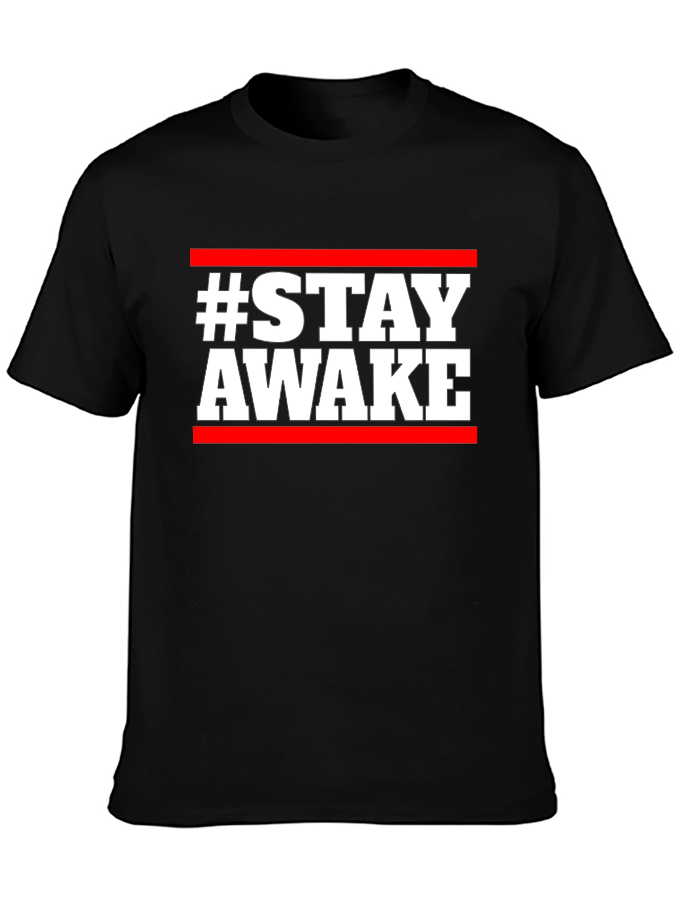 Stay Awake T-Shirt - Bold Graphic Tee