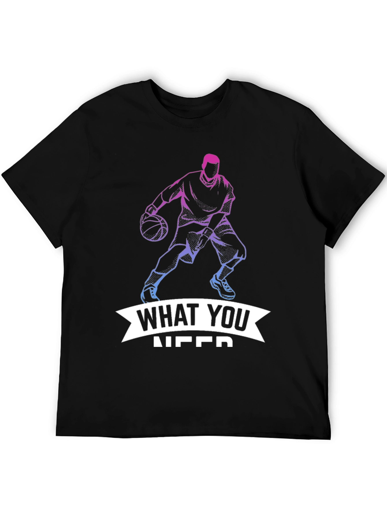 Basketball Player Graphic Tee - What You Need