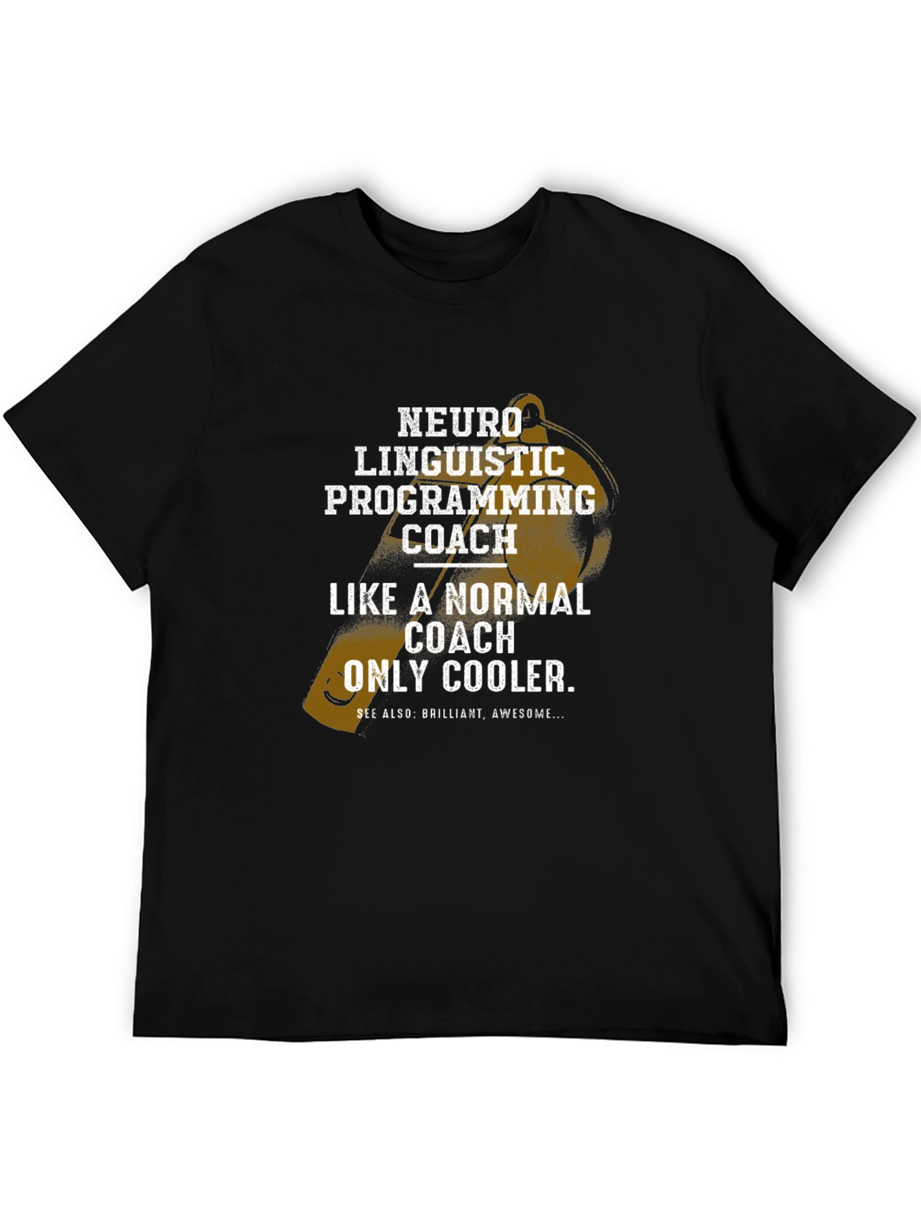 Neuro Linguistic Programming Coach T-Shirt