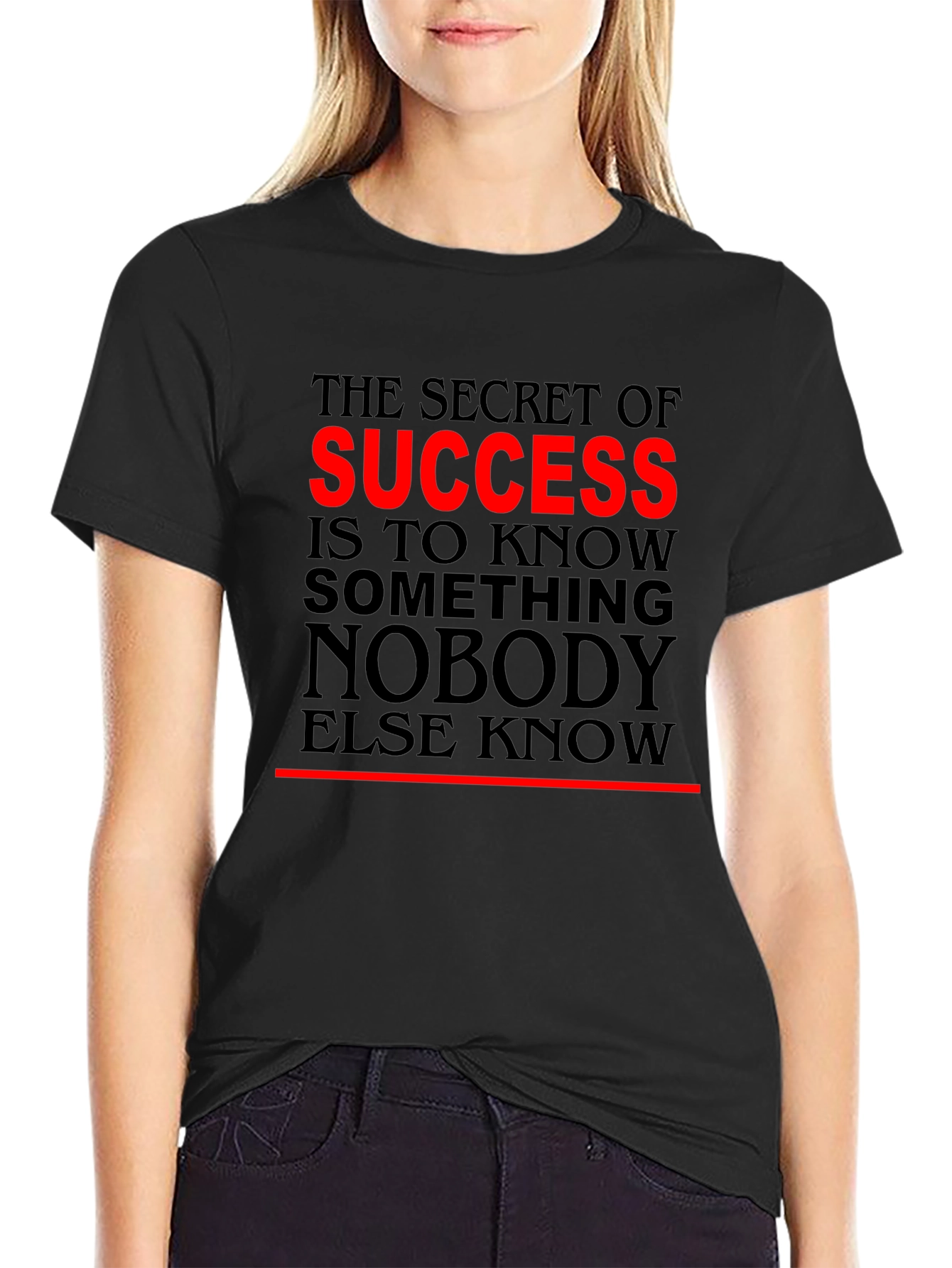 Success Secret T-Shirt - Motivational Quote Black Tee