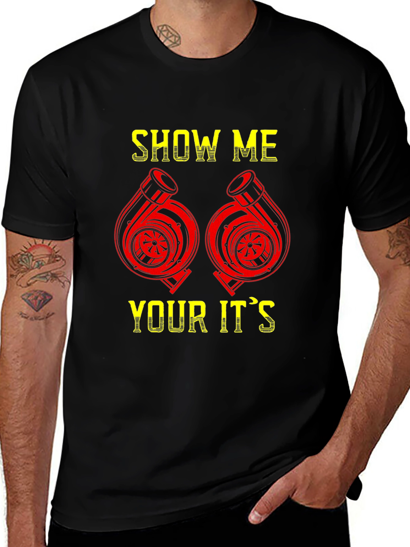Show Me Your Its T-Shirt - Turbo Graphic Tee