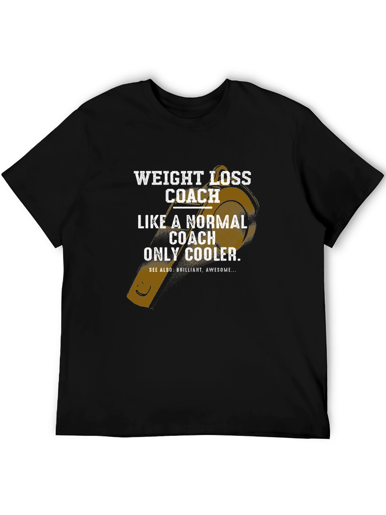 Weight Loss Coach T-Shirt - Funny Coach Tee