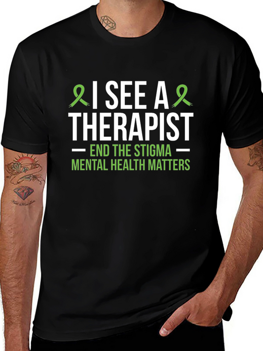 I See a Therapist Mental Health Matters T-Shirt
