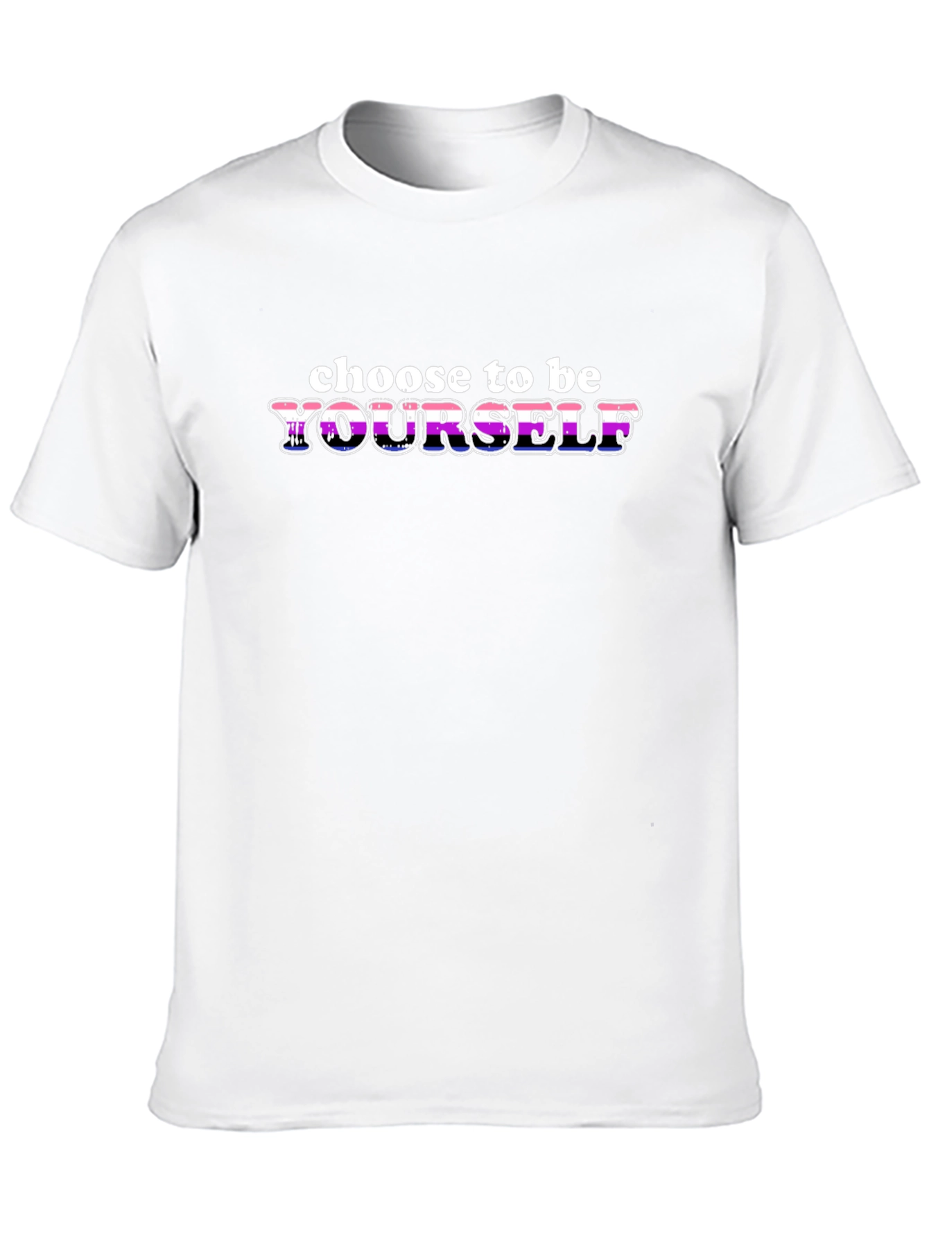 Choose to Be Yourself T-Shirt - Pride Tee