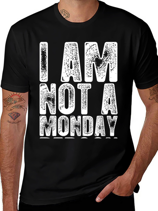 I Am Not A Monday Graphic T-Shirt