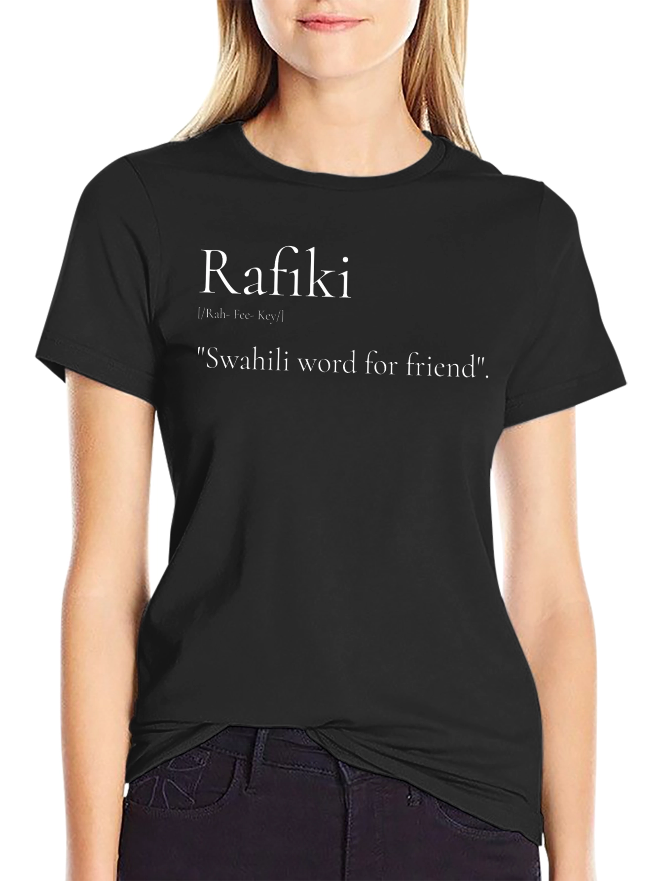 Rafiki Swahili Word T-Shirt - Friend Definition Tee