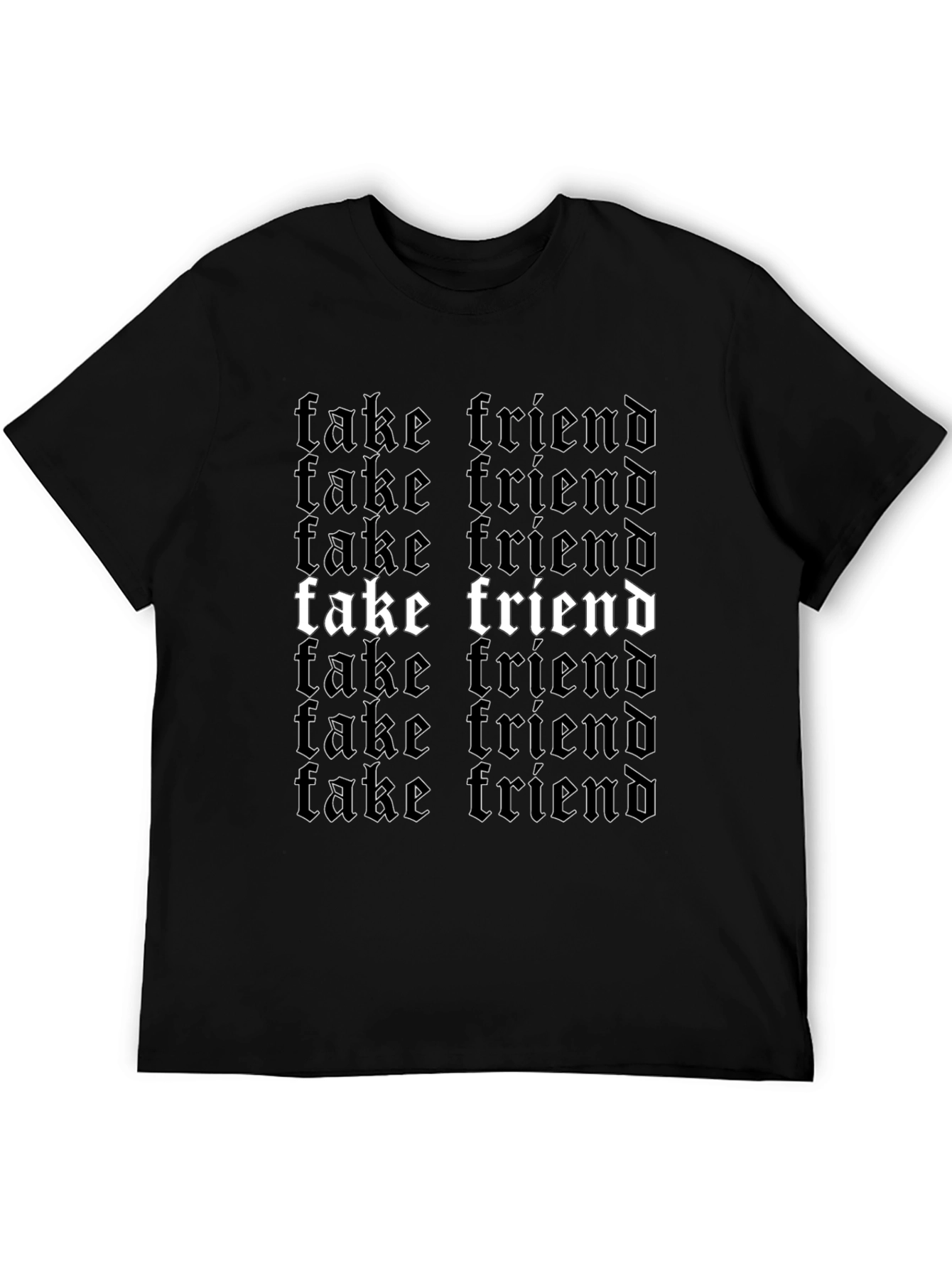 Fake Friend Graphic Print Black T-Shirt