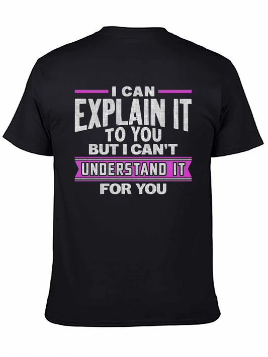 I Can Explain It Black Cotton T-Shirt