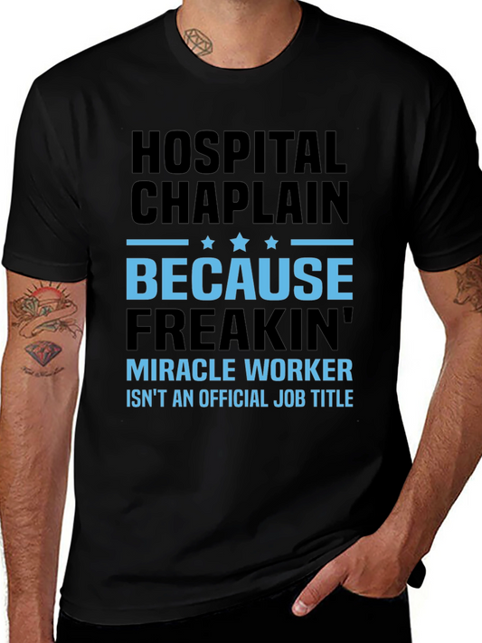 Hospital Chaplain Miracle Worker Graphic Tee