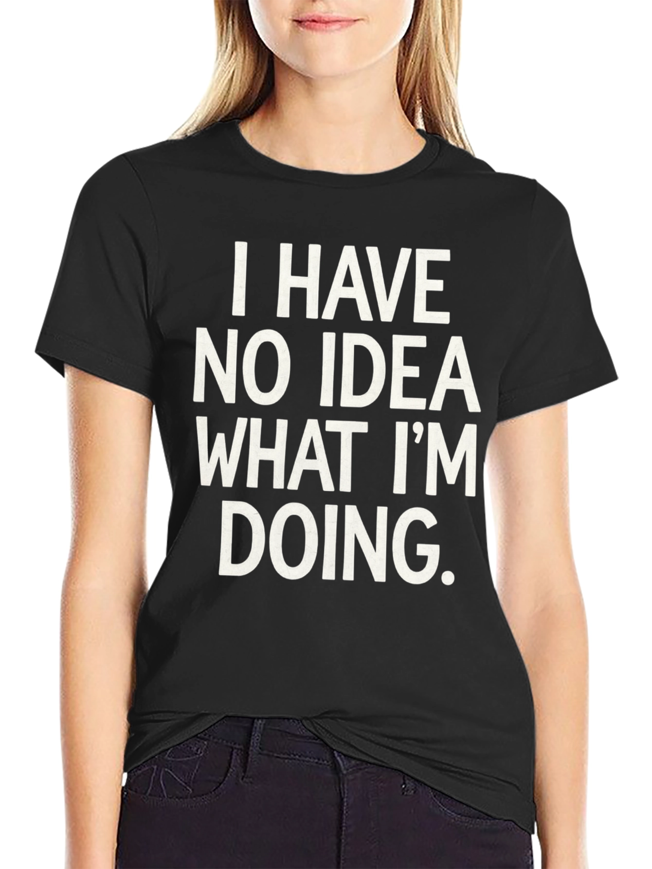 Humorous I Have No Idea Graphic Tee
