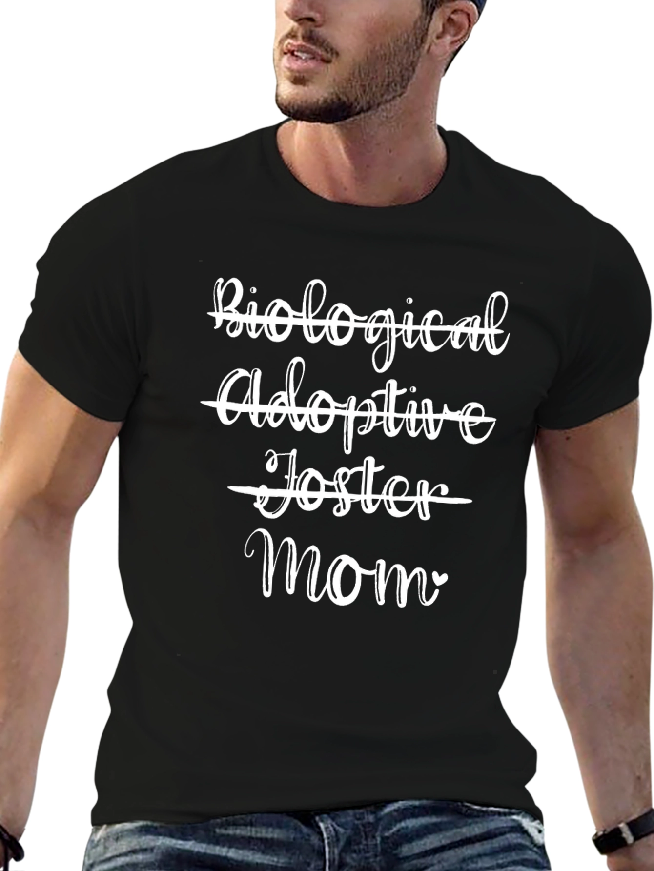 Biological Adoptive Foster Mom T-Shirt