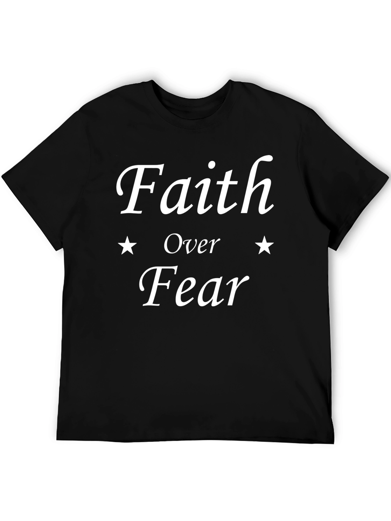 Faith Over Fear T-Shirt - Motivational Graphic Tee