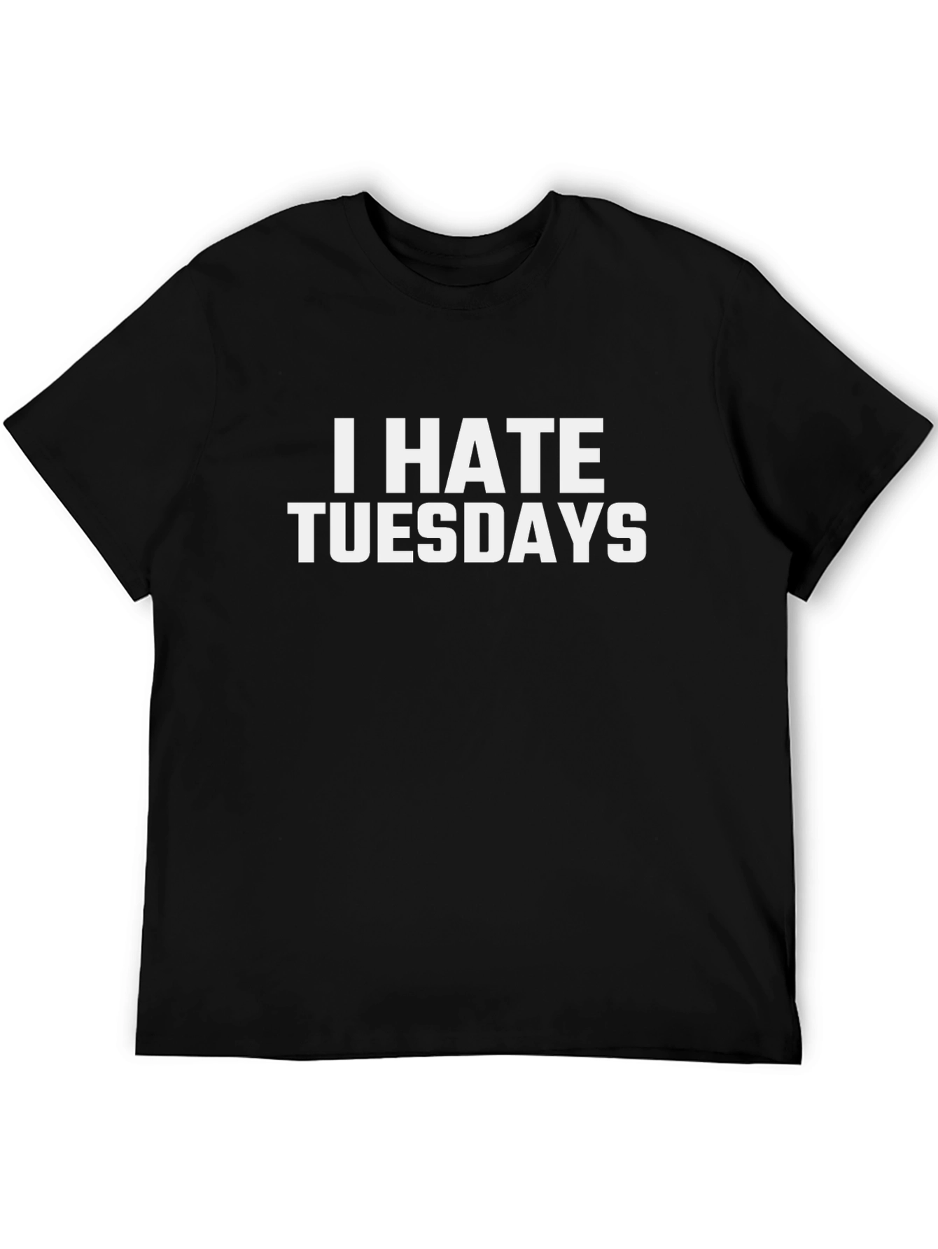 I Hate Tuesdays Graphic Tee - Black Cotton T-Shirt