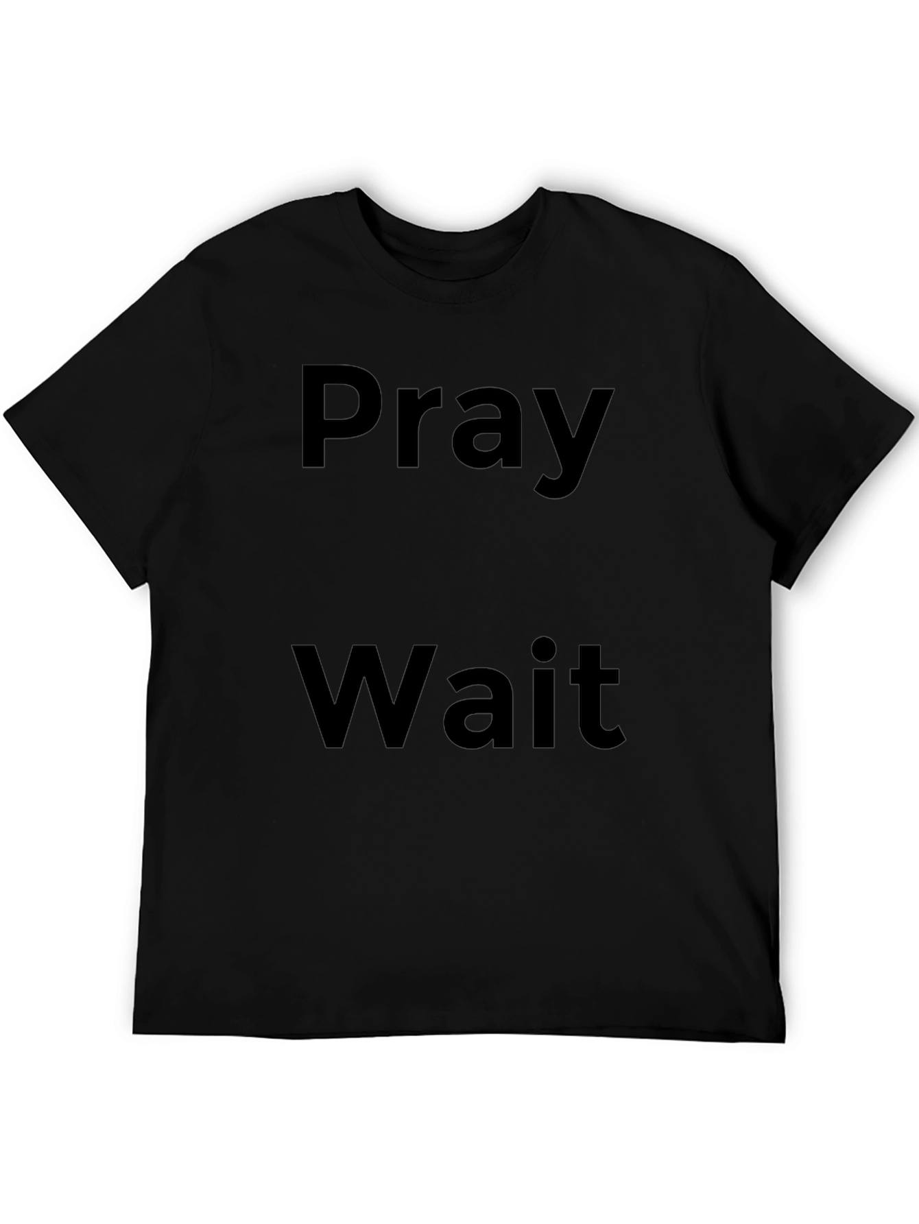 Pray Wait Black Graphic T-Shirt