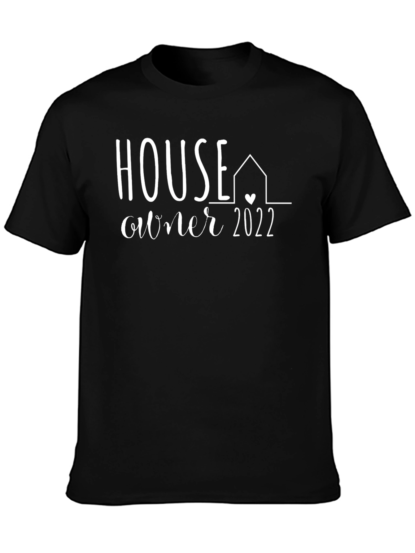 House Owner 2022 T-Shirt - New Home Gift