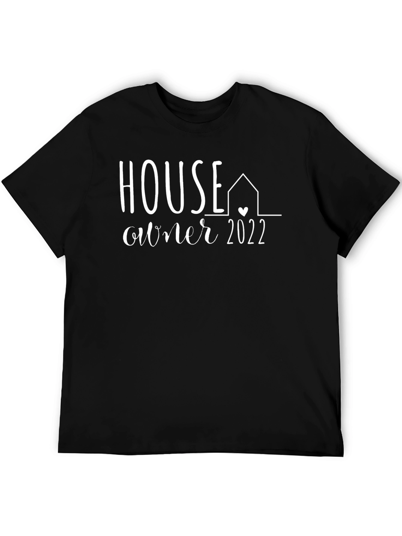 House Owner 2022 T-Shirt - New Home Gift