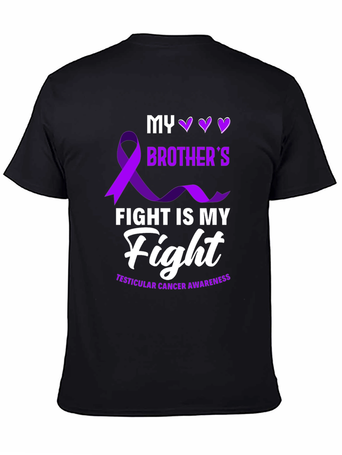 Testicular Cancer Awareness T-Shirt - My Brothers Fight