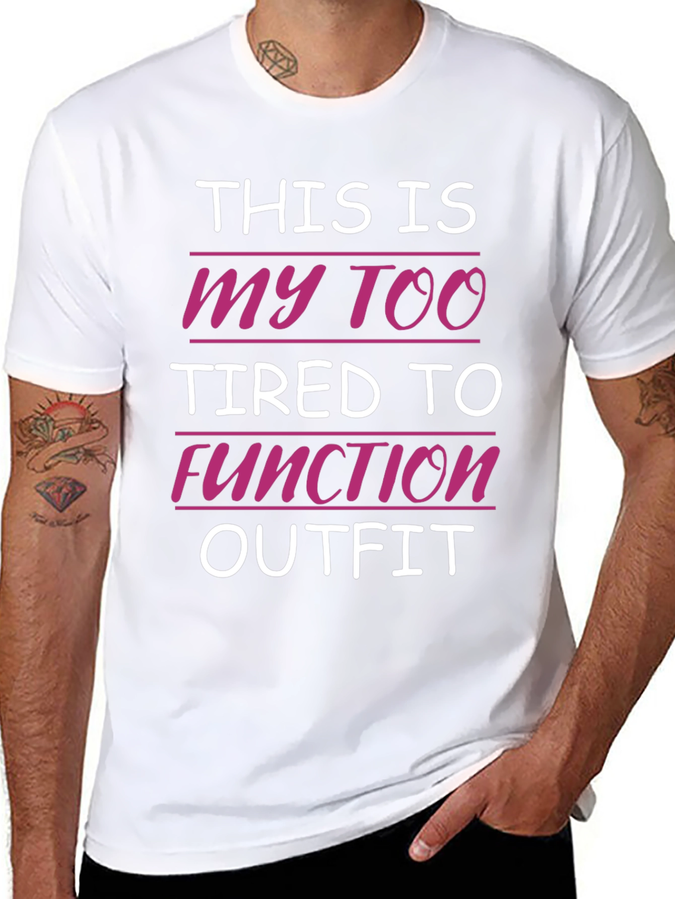 Funny Tired to Function Graphic Tee