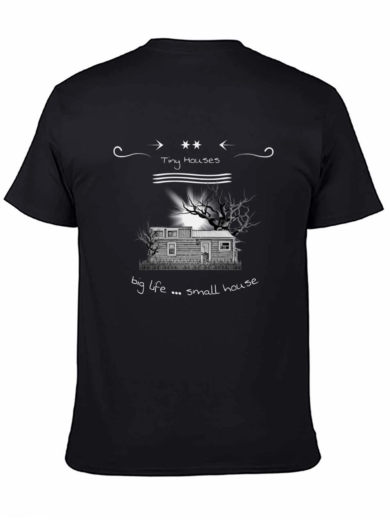 Tiny Houses Big Life Tee