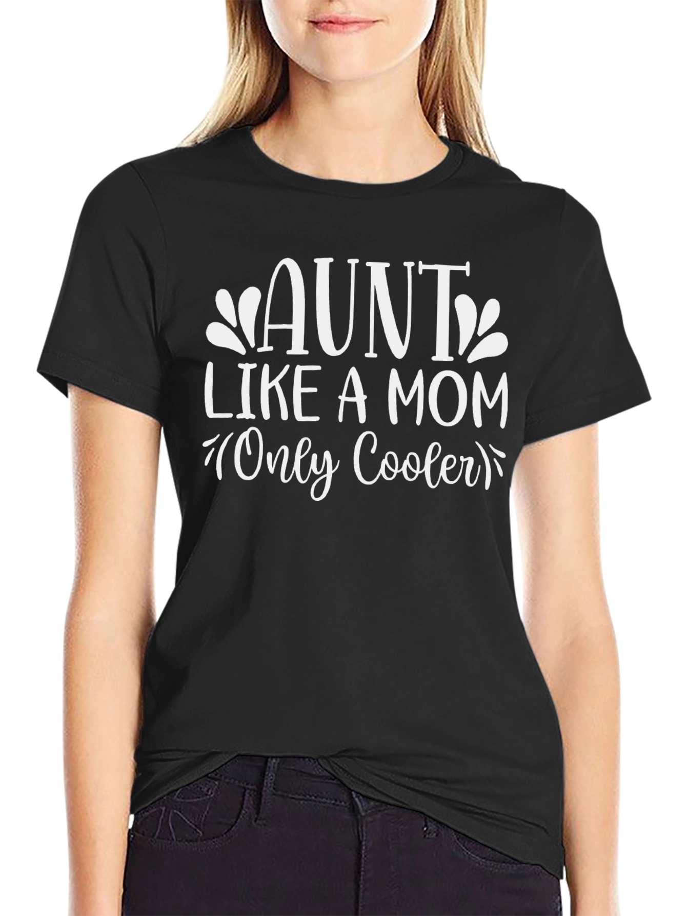 Aunt Like A Mom Only Cooler - Black T-Shirt