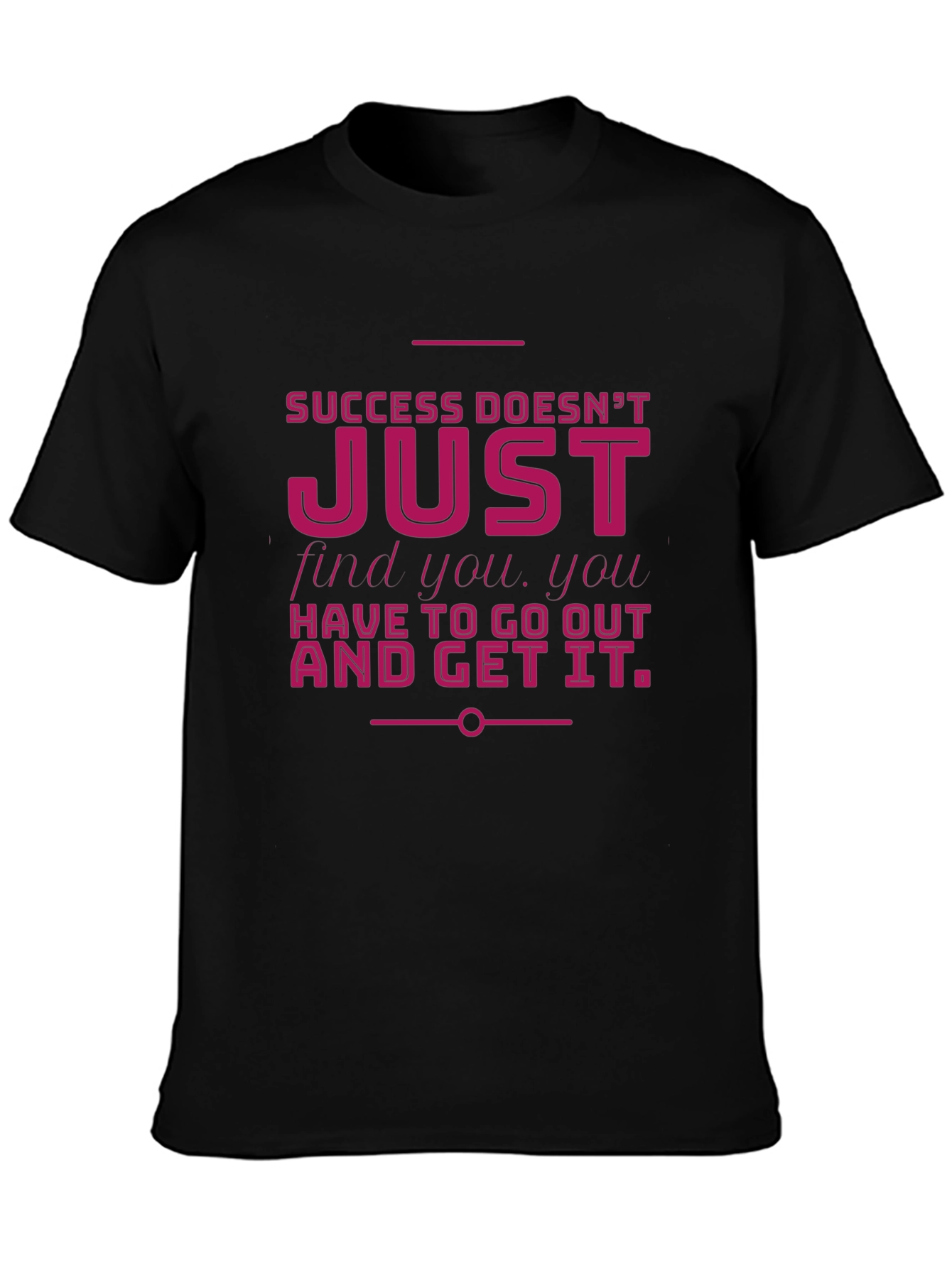 Motivational Graphic T-Shirt