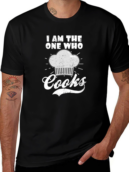 I AM THE ONE WHO Cooks Graphic Tee