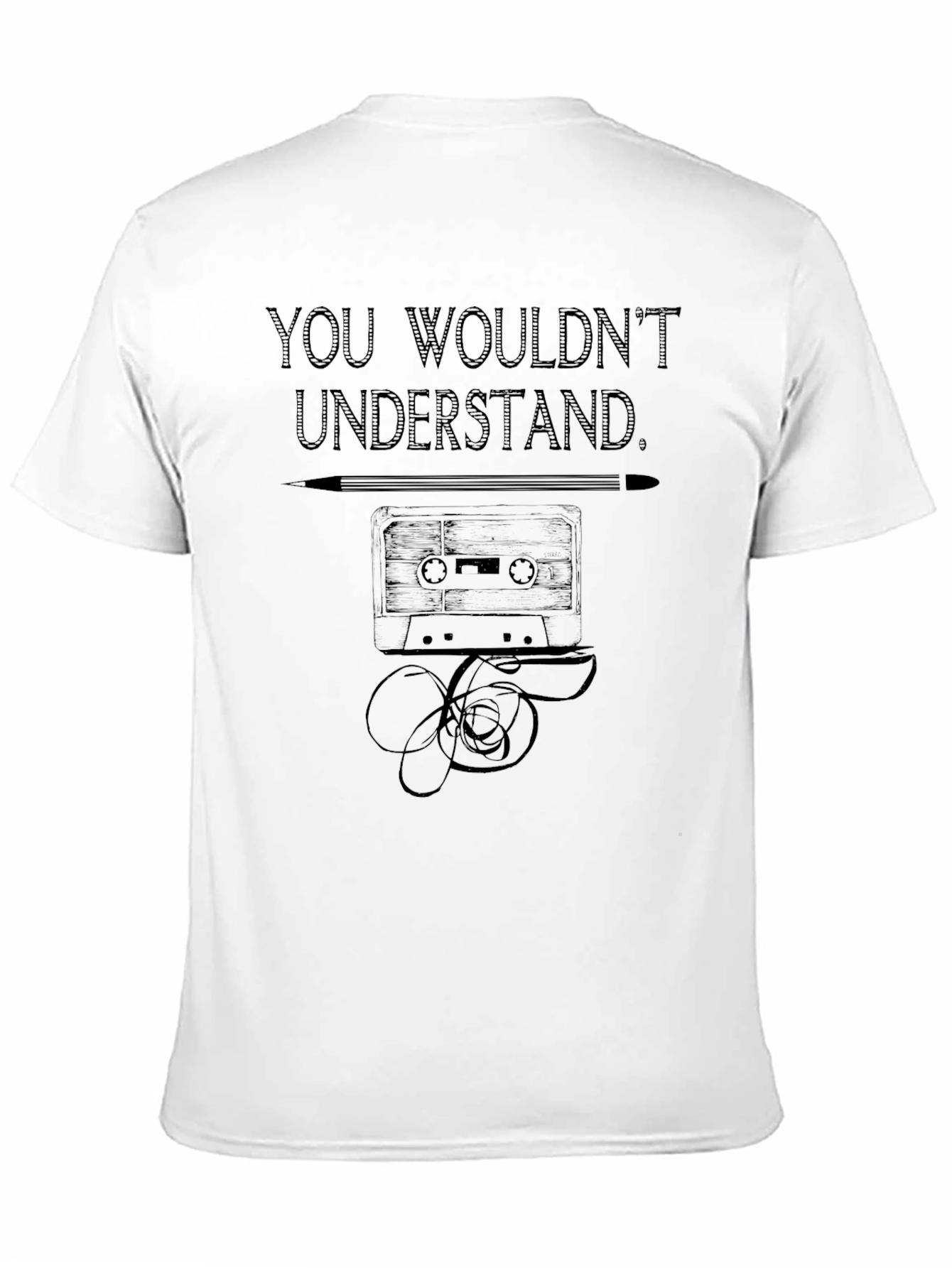 You Wouldnt Understand Cassette Tape T-Shirt