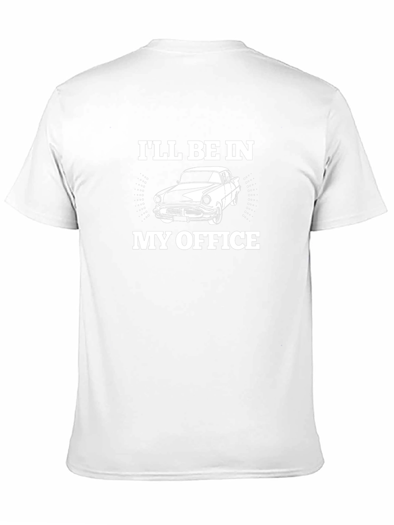 Ill Be in My Office Car T-Shirt