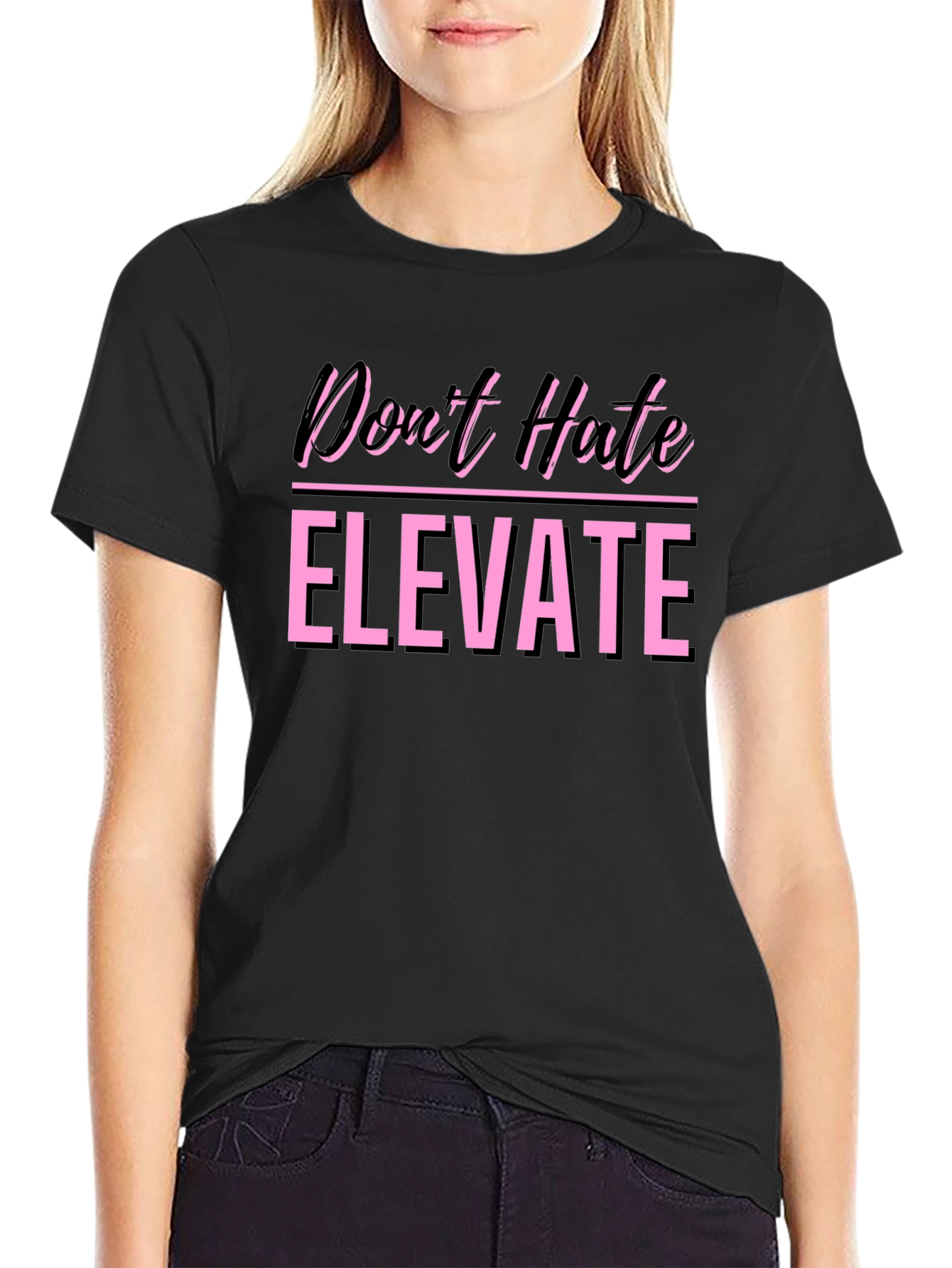Dont Hate Elevate Graphic Tee - Black